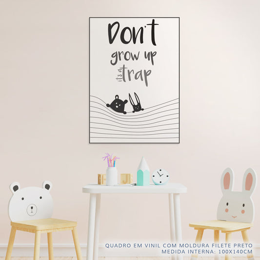 Quadro Infantil Animais Don't Grow Up Preto