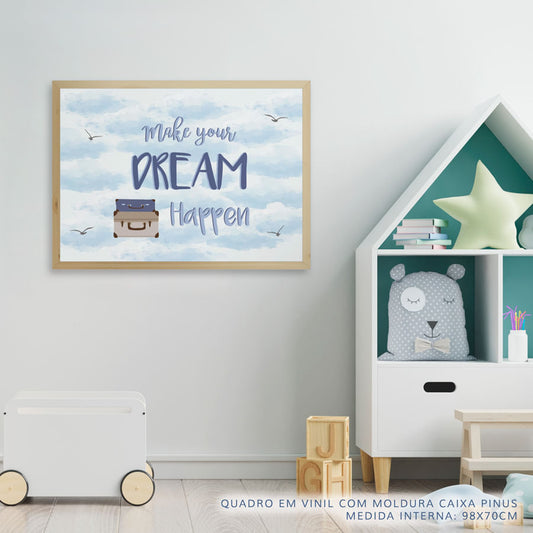 Quadro Infantil Bolsas Make Your Dreams Happen Azul