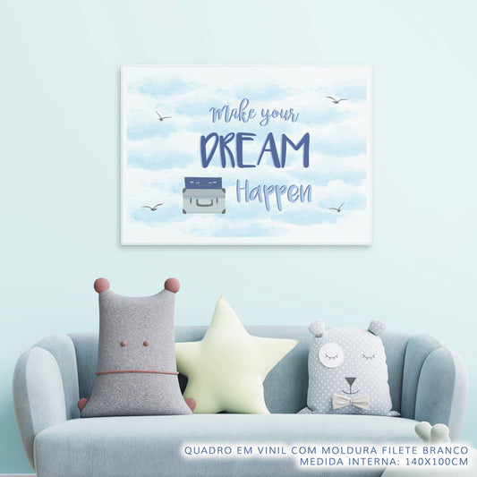 Quadro Infantil Bolsas Make Your Dreams Happen Cinza
