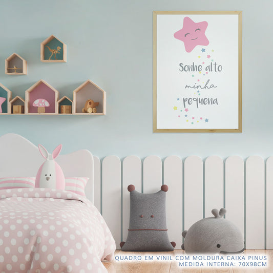 Quadro Infantil Estrela Sonhe Alto Minha Pequena Rosa