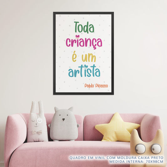 Quadro Infantil Toda Criança é um Artista Pink