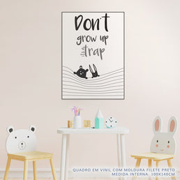 Quadro Infantil Animais Don't Grow Up Preto