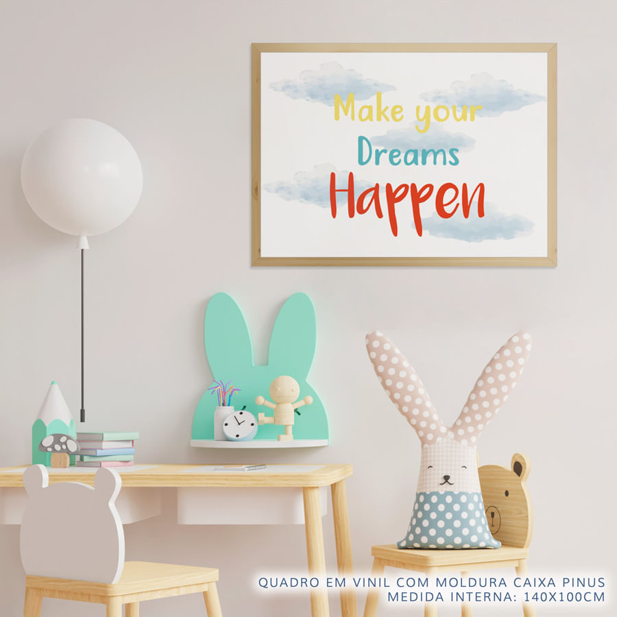 Quadro Infantil Make your Dreams Happen Preto