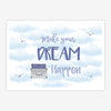 Quadro Infantil Bolsas Make Your Dreams Happen Cinza