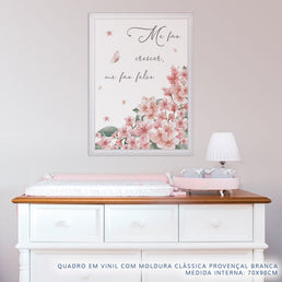 Quadro Infantil Me Faz Crescer, Me Faz Feliz Rosa