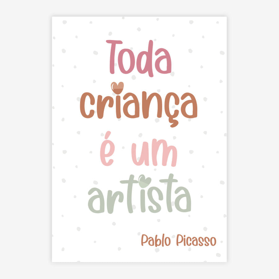 Quadro Infantil Toda Criança é um Artista Tons Terrosos