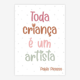 Quadro Infantil Toda Criança é um Artista Tons Terrosos