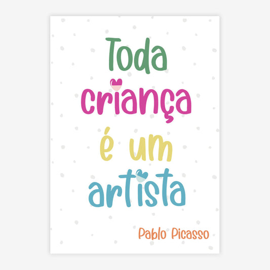 Quadro Infantil Toda Criança é um Artista Pink