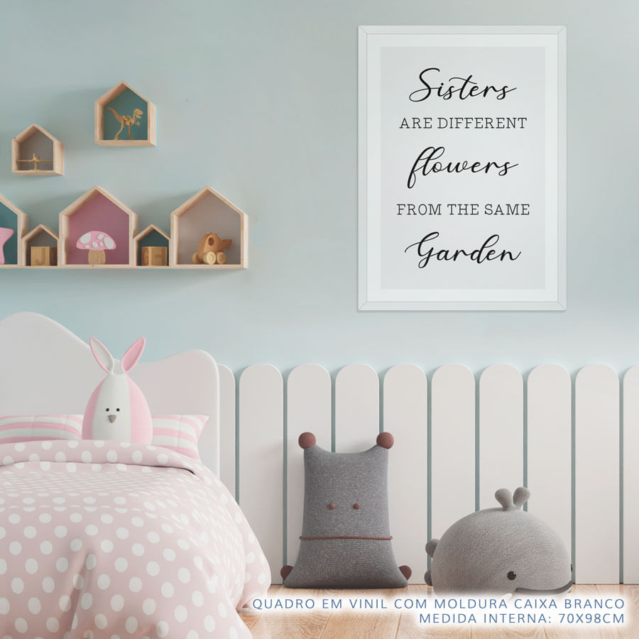 Quadro Infantil Frase Sisters Are Different Flowers From The Same Garden Bege - Vertical