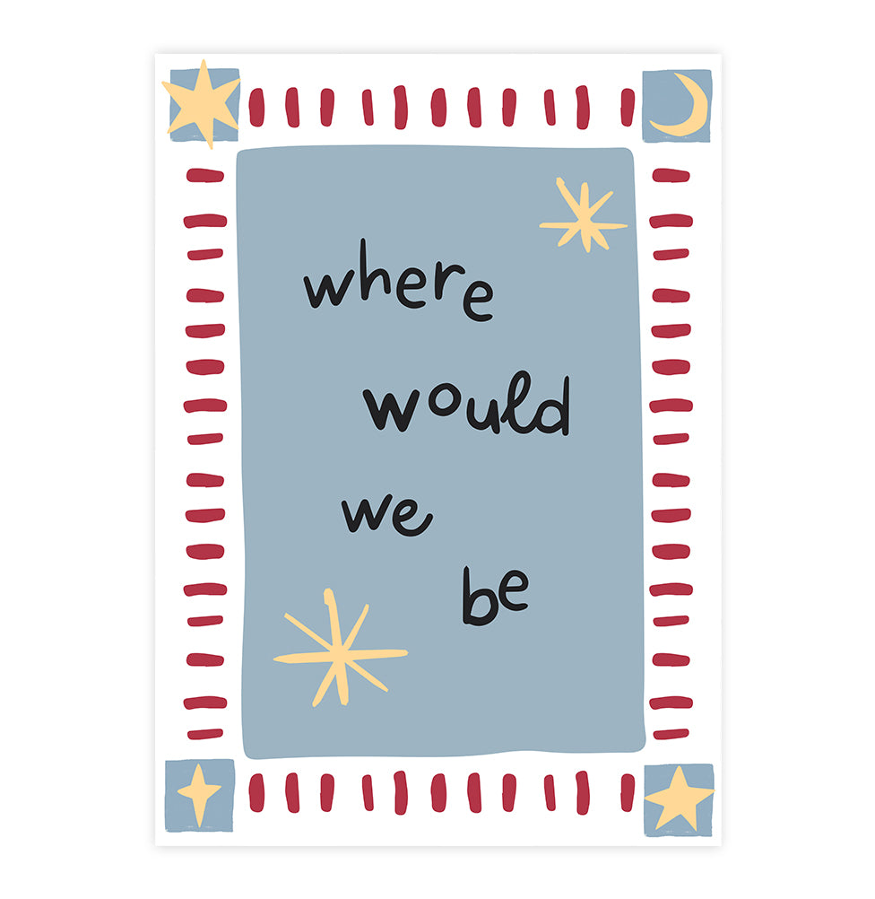 Quadro Infantil “Where Would We Be” Azul – Vertical