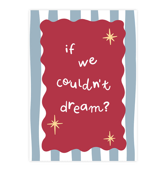 Quadro Infantil “If We Couldn’t Dream?” Vermelho – Vertical