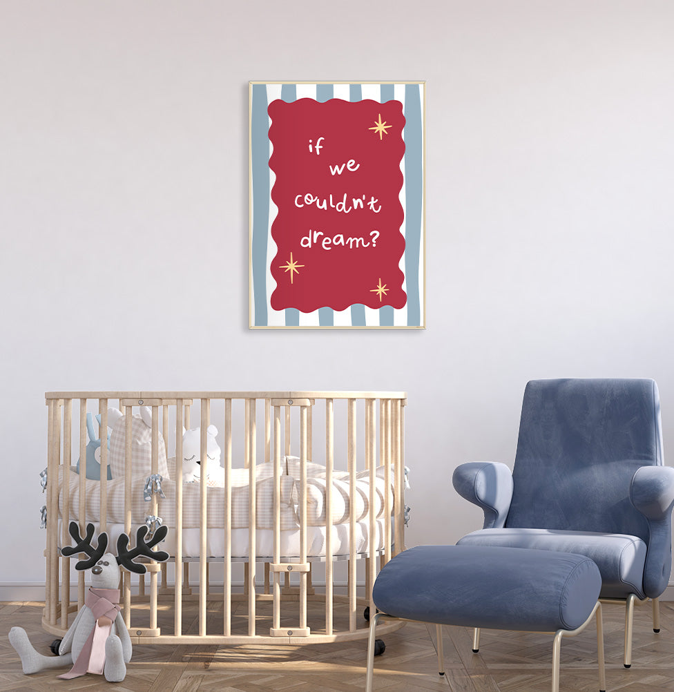 Quadro Infantil “If We Couldn’t Dream?” Vermelho – Vertical