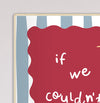 Quadro Infantil “If We Couldn’t Dream?” Vermelho – Vertical